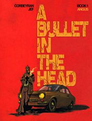 A Bullet in the Head