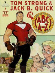 ABC: A-Z, Tom Strong and Jack B. Quick