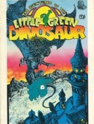 Adventures Of The Little Green Dinosaur