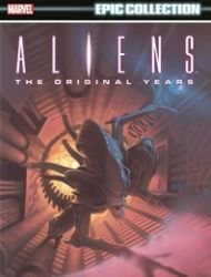 Aliens Epic Collection: The Original Years