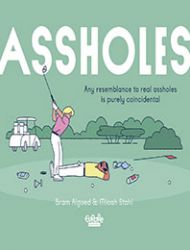 Assholes