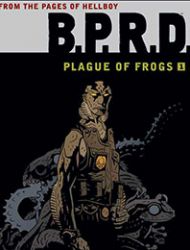 B.P.R.D.: Plague of Frogs (2011)