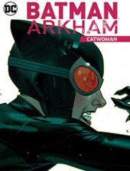 Batman Arkham: Catwoman