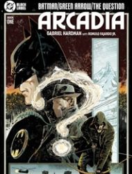 Batman / Green Arrow / The Question: Arcadia
