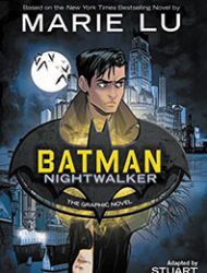 Batman: Nightwalker: The Graphic Novel