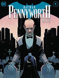 Batman: Pennyworth R.I.P.
