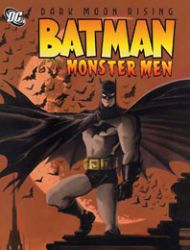 Batman: The Monster Men
