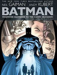 Batman: Whatever Happened to the Caped Crusader?: The Deluxe Edition (2020 Edition)
