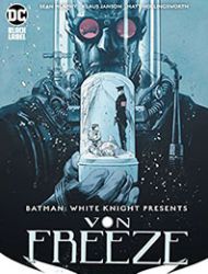 Batman: White Knight Presents Von Freeze