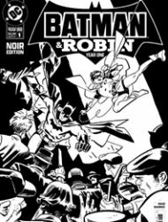 Batman and Robin: Year One - Noir Edition