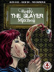 Betty 'The Slayer' Mitchell