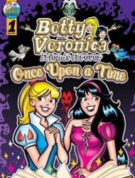 Betty and Veronica Friends Forever: Once Upon a Time