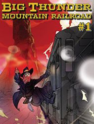Big Thunder Mountain Railroad