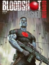 Bloodshot Unleashed: Reloaded