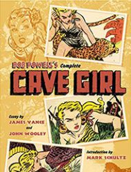 Bob Powell's Complete Cave Girl