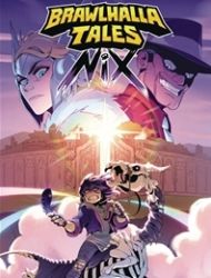 Brawlhalla Tales: Nix