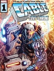 Cable: Love and Chrome