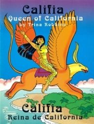 Califia, Queen Of California