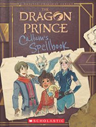 Callum’s Spellbook: The Dragon Prince