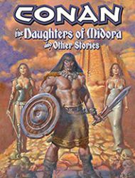 Conan: The Daughters of Midora and Other Stories