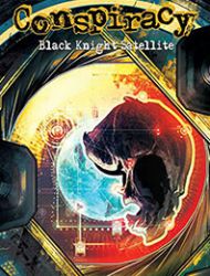 Conspiracy: Black Knight Satellite