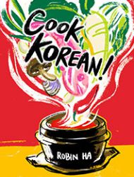 Cook Korean! A Comic Book With Recipes