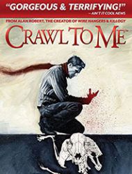 Crawl To Me