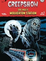 Creepshow: Joe Hill's Wolverton Station