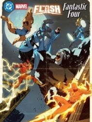 DC / Marvel: The Flash / Fantastic Four