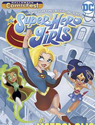 DC Super Hero Girls: At Metropolis High (Halloween ComicFest Special Edition)