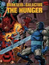Darkseid vs. Galactus: The Hunger