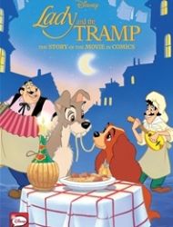 Disney Lady and the Tramp: The Story of the Movie in Comics