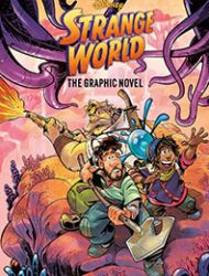 Disney Strange World: The Graphic Novel