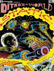 Ditko's World featuring Static