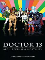 Doctor 13: Architecture & Mortality