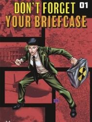 Don't Forget Your Briefcase
