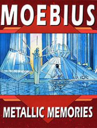 Epic Graphic Novel: Moebius - Metallic Memories