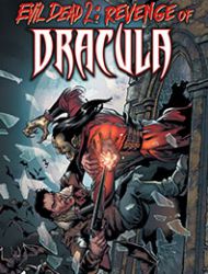 Evil Dead 2: Revenge of Dracula