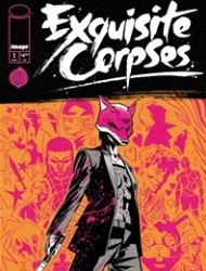 Exquisite Corpses