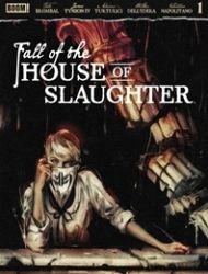 Fall of the House of Slaughter