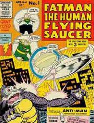 Fatman, The Human Flying Saucer