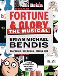 Fortune & Glory: The Musical