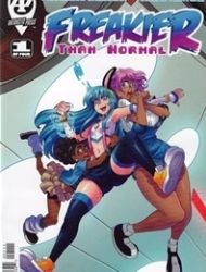 Freakier than Normal