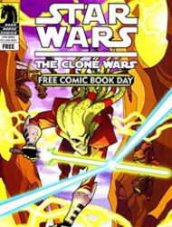 Free Comic Book Day and Star Wars: The Clone Wars-Gauntlet of Death