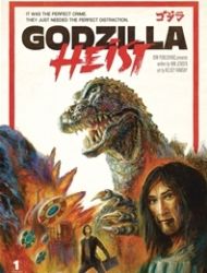 Godzilla: Heist