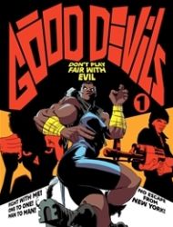 Good Devils Don't Play Fair with Evil