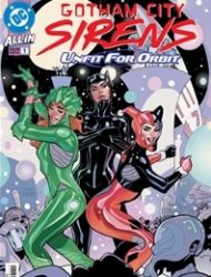 Gotham City Sirens: Unfit for Orbit