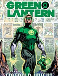 Green Lantern: 80 Years of the Emerald Knight: The Deluxe Edition