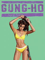 Gung-Ho: Sexy Beast