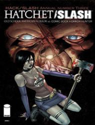 Hack/Slash Annual 2011: Hatchet/Slash